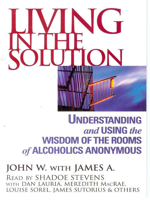 Title details for Living in the Solution by John W. - Wait list